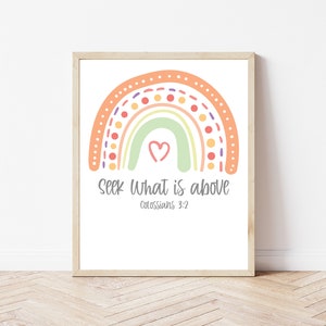 Seek what is above - scripture printable | Christian rainbow verse | Scripture quote | Bible quote | Catholic rainbow baby | nursery art