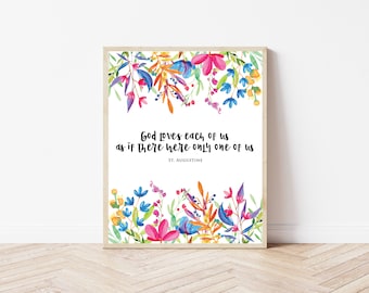 St. Augustine quote, "God loves each of us," Catholic printable | Catholic kids gift | Catholic saints quotes | Catholic gifts, Catholic art