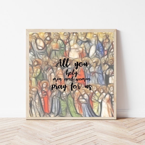 Catholic saints printable | All you holy men and women, pray for us print | Catholic digital download, Catholic gift, Catholic prayer