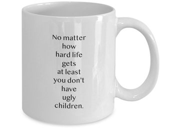 Ugly children coffee mug  Ceramic Mug