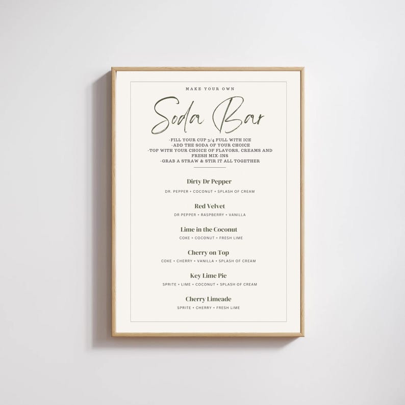 May include: A printable sign with instructions for making soda bar drinks. The sign has a black and white design with the title "Soda Bar" and lists different drink options with ingredients like Dr Pepper, coconut, raspberry, vanilla, coke, cherry, lime, and sprite.