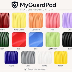 May include: A MyGuardPod filament color chart displaying fifteen distinct color swatches including dark red, pastel lemon, coral reef, pink, lilac, green, red, blue, light green, black, purple, gray, white, and yellow, with a custom color option.