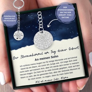 Peut inclure: Un porte-clés argenté avec un pendentif rond en forme de carte du ciel. Le pendentif est gravé du texte "Der Sternenhimmel am Tag deiner Geburt An meinen Sohn". Le texte se poursuit par un message touchant sur la naissance d'un fils et l'amour d'un parent.