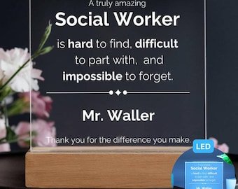 Social Worker Gift | A Truly Amazing Social Worker Quote Plaque | Thank You LED Acrylic Sign | Personalized Appreciation Gift for Her or Him
