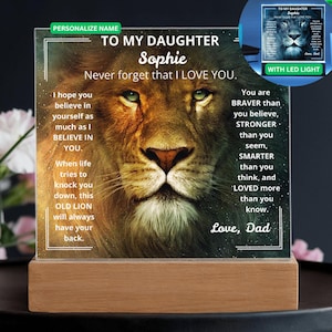 To My Daughter Quote, Gift From Dad, Special Gift To Daughter, Daughter Gifts From Dad, Never Forget That I Love You Acrylic Lion Plaque