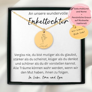 May include: A gold necklace with a round pendant featuring a rose and the name "Sarah" engraved on it. The necklace comes in a black box with a white card that reads "An unsere wundervolle Enkeltochter" and a message about being brave, strong, and smart. The card also includes the option to add a personalized engraving on the back of the pendant.