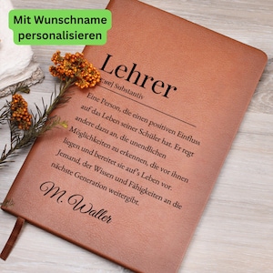 Personalisierbares Lehrer-Journal mit persönlichem Namen,   Lehrer-Geschenk Ende Schuljahr, Geschenk für Lehrerin & Lehrer, Geschenk Lehrer