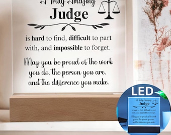 Placa acrílica de regalo de juez personalizada, regalo de jubilación de juez, regalo de agradecimiento al juez, regalo de agradecimiento del juez, un juez verdaderamente increíble