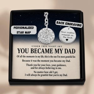 Dad Birthday Gift Personalized, You Became My Dad Keychain, Custom Star Map Keepsake For Father