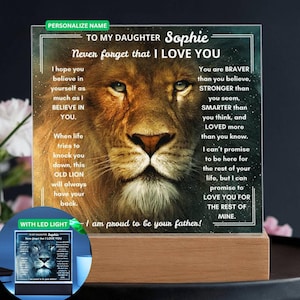 To My Daughter Quote Acrylic Plaque, Daughter Gifts From Dad, Grown Up Daughter Gift, Never Forget That I Love You Acrylic Lion Plaque