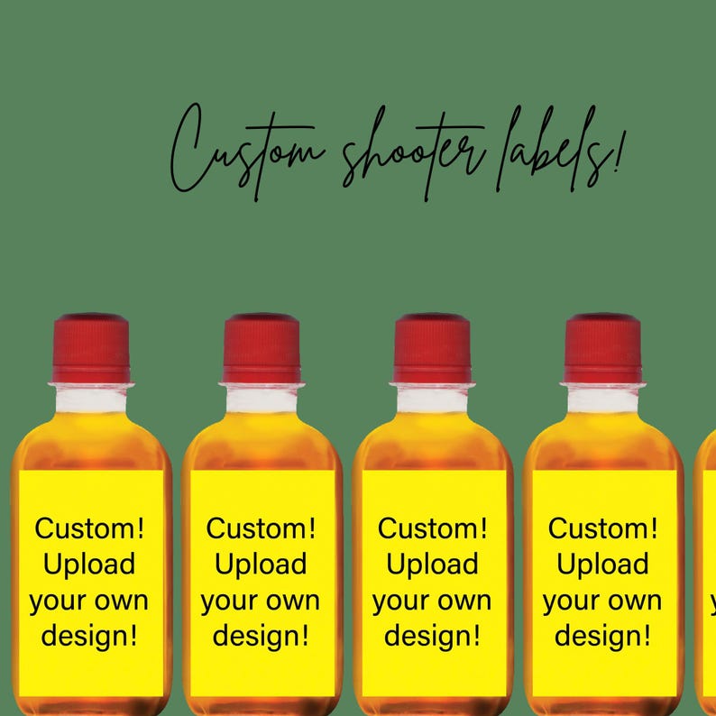 May include: Five small glass bottles with yellow labels that say "Custom! Upload your own design!"  The bottles are filled with a clear amber liquid. The bottles have red caps.