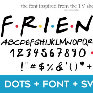 Download Friends Font Svg Friends Svg Friends Alphabet Svg Friends Etsy