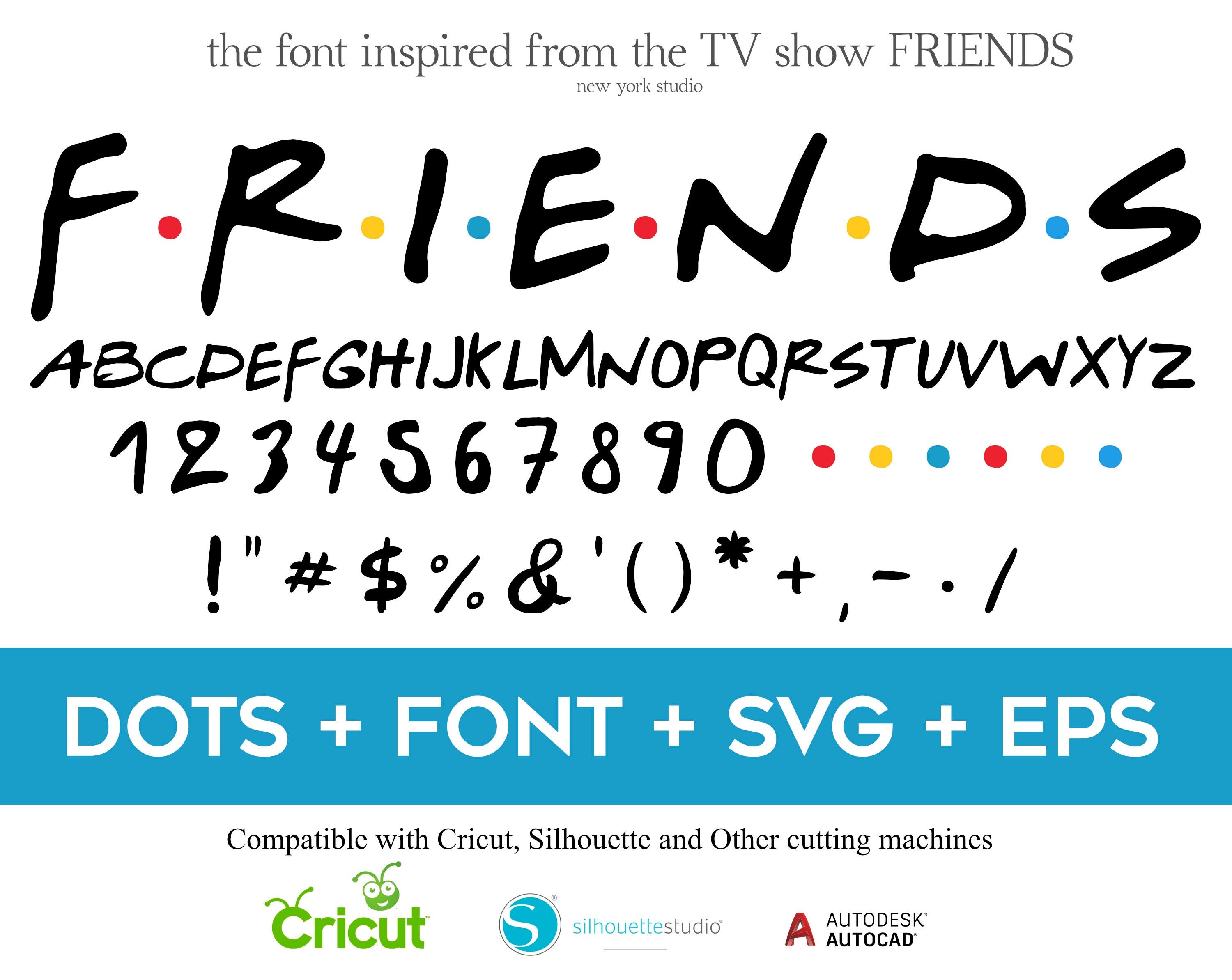 Download Friends Font Svg Friends Svg Friends Alphabet Svg Friends Letters And Numbers Svg Friends Tv Show Svg Friends Alphabet Digital Download