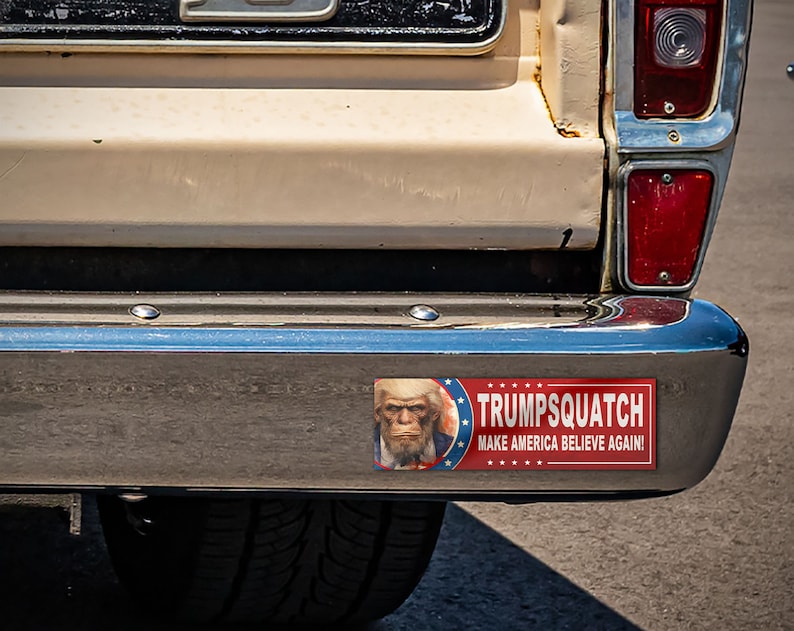 Trumpsquatch Make America Believe Again Vinyl Bumper Sticker image 2