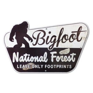 Bosque Nacional Bigfoot - Dejar sólo huellas - Signo de metal