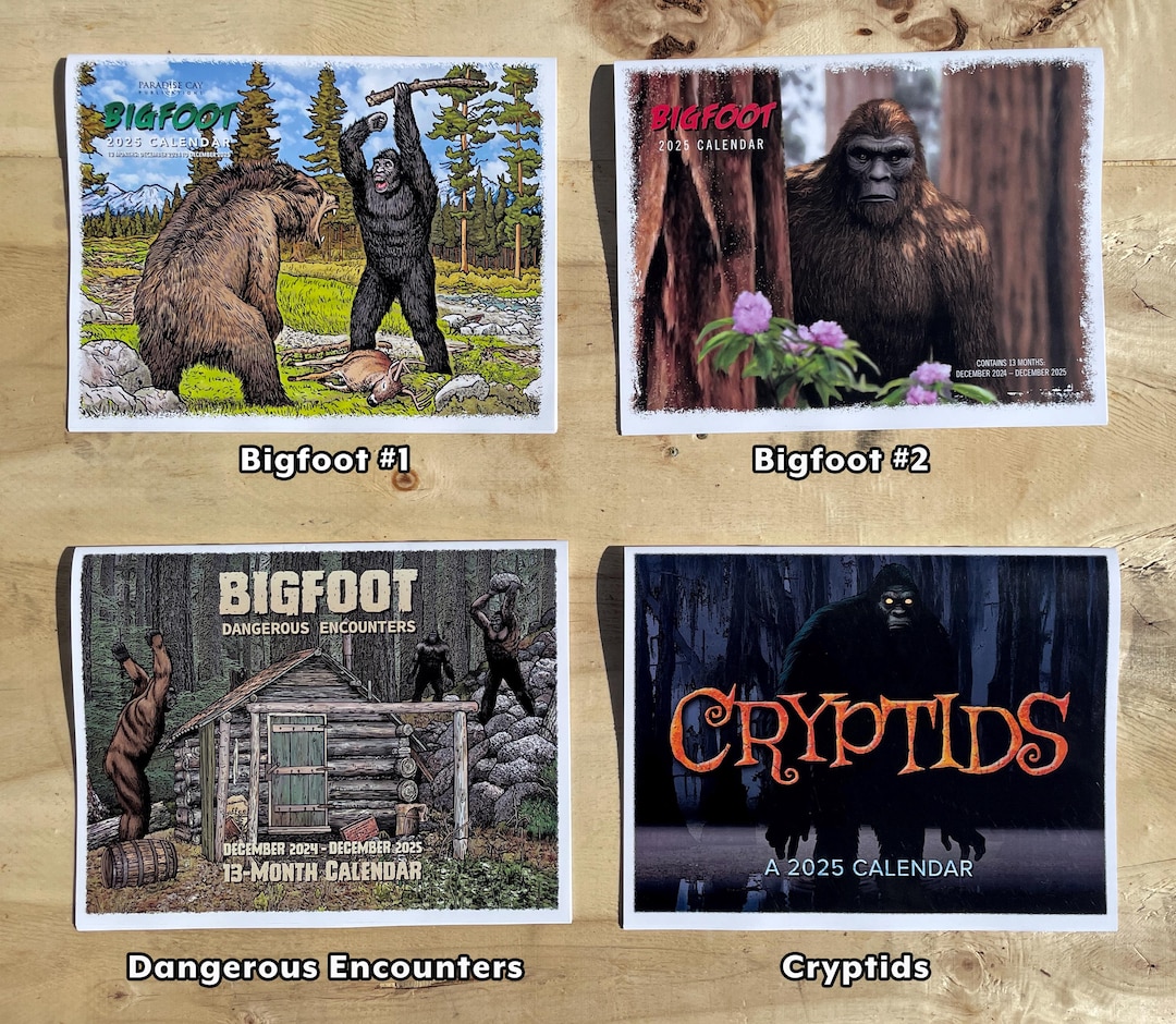 2025 Bigfoot Calendar, Sasquatch, Cryptid Creatures