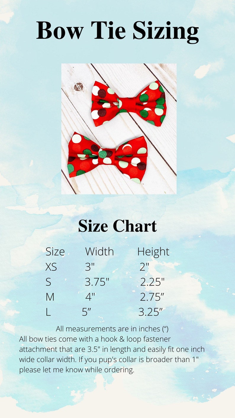 May include: Image shows two red bow ties with white and green polka dots. The text "Bow Tie Sizing" is at the top. A size chart lists bow tie sizes XS to L, with width and height measurements in inches.