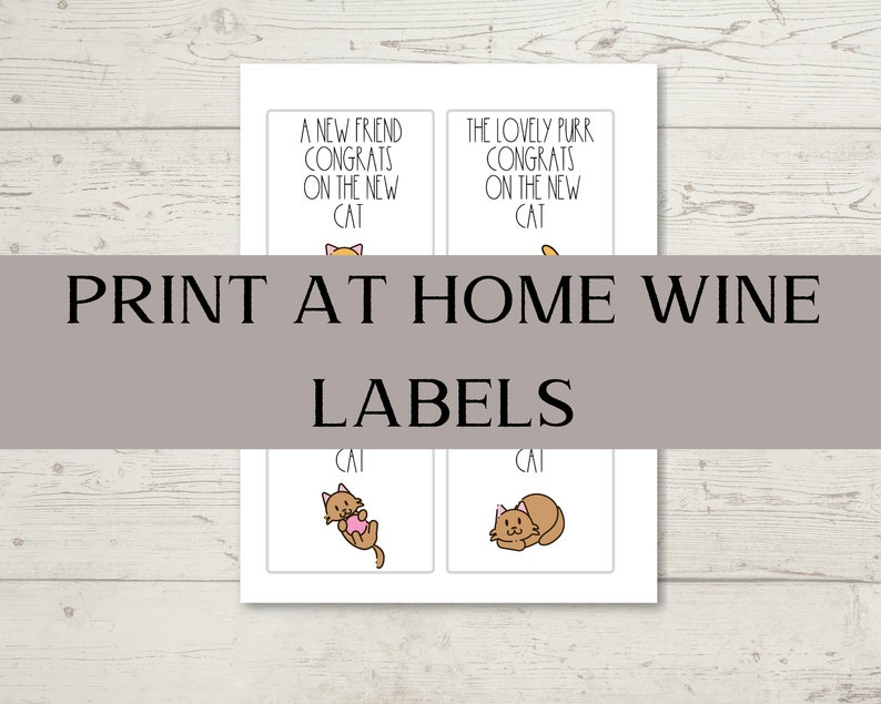 New Cat Wine Labels - PRINTABLE, New Cat Gift, New Kitten Gift, New ...