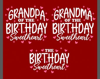 Grandpa Grandma Birthday Sweetheart SVG PNG: Family Matching Bday Party Design (Digital Download)
