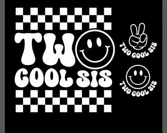Two Cool Sis Birthday SVG PNG: Retro Second Birthday Sister Shirt Design (Digital Download)