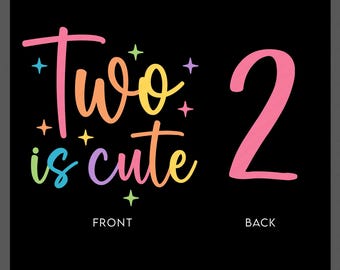 2nd Birthday Two is Cute Svg Png : Funny Second Birthday Girl Design (Digital Download)