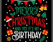 Merry Christmas Birthday SVG PNG: Funny Xmas Bday Party (Digital Download)