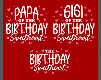 Papa Gigi Birthday Sweetheart SVG PNG: Family Matching Bday Party Design (Digital Download)
