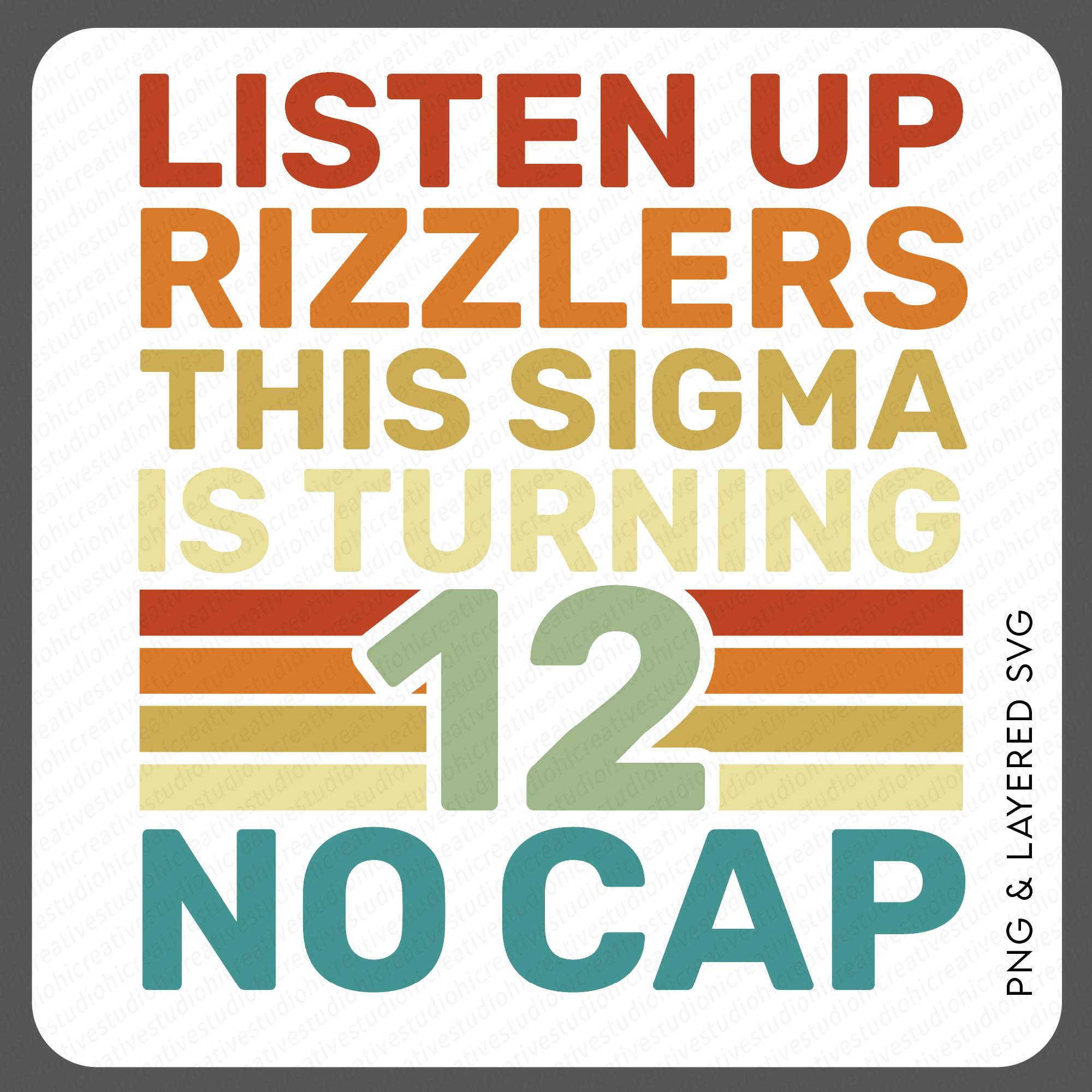 Funny Sigma 12th Birthday SVG PNG: Distressed Rizzler No Cap Party ...