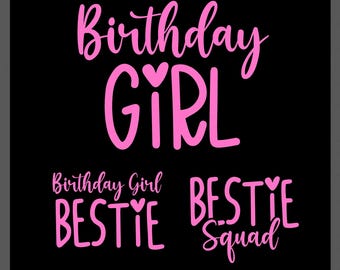 Bestie Birthday SVG PNG : BFF Matching Birthday Celebration Party Shirt Design (Digital Download)