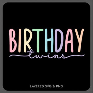 Anniversaire de jumeaux Svg Png, Bday jumeaux correspondant Svg, mignons pastels jumeaux fille idée cadeau d'anniversaire téléchargement numérique DTF sublimation PNG & SVG Cricut