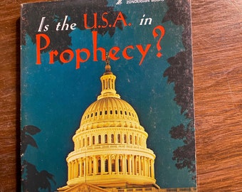 Is the USA in Prophecy - S Franklin Logsdon - 1975 - Bible Prophecy.   Bible Study -  Books of the Bible Understand - Hidden Lessons