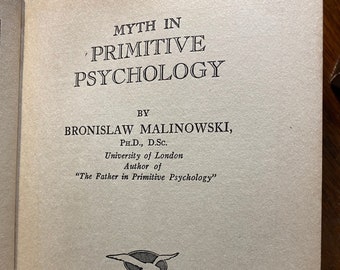 Myth In Primitive Psychology - Bronislaw Malinowski - 1926 - The New Science Series - Anthropology - Society Stories Telling