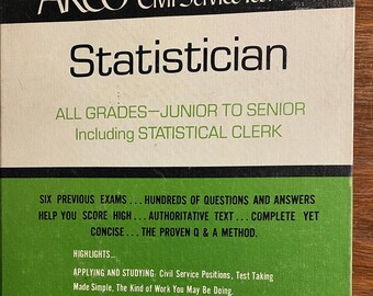 May include: A green and white book cover with the title "Statistician" and the text "ALL GRADES-JUNIOR TO SENIOR Including STATISTICAL CLERK". The book cover also includes the text "SIX PREVIOUS EXAMS... HUNDREDS OF QUESTIONS AND ANSWERS HELP YOU SCORE HIGH... AUTHORITATIVE TEXT... COMPLETE YET CONCISE... THE PROVEN Q & A METHOD." and "SINCE 1937 ARCO HAS PREPARED OVER 3 MILLION GOVERNMENT JOBHOLDERS".