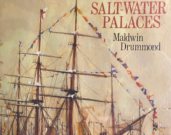 Salt_Water Palaces - Maldwin Drummond - 1980 - Geschichte Schiffe / Boote / Yachten - Guide - Illustrationen von Yacht enlands und Life on Yachts