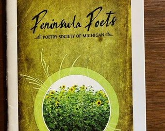 Peninsula Poets Journal of Poetry -  Magazine: Spring 2009 -  Poetry Society Of Michigan - Poems for every part of Life