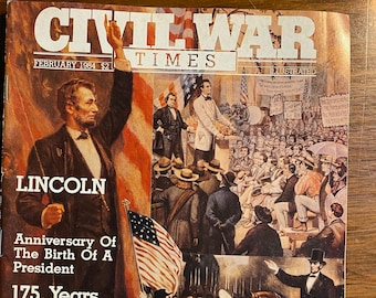 Civil War Times Illustrated - History  Magazine: February 1984 - War - Battles, Campaigns, Personalities, Generals, Equipment