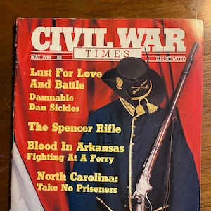 Civil War Times Illustrated - History  Magazine: May 1984 - War - Battles, Campaigns, Personalities, Generals, Equipment