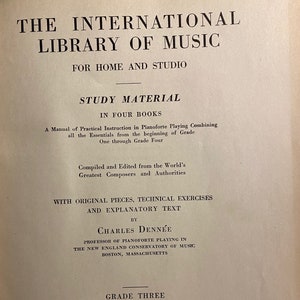 International Library of Music: For Home & Studio - Study Material Grade Three  - Charles Dennee - 1925 - Music / Compositions - Lessons