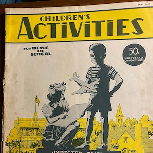Children&#39;s Activities Magazine for Young Children - Boys and Girls - May 1947 - Stories, Pictures, Games,  Puzzles, Things to Do, Songs