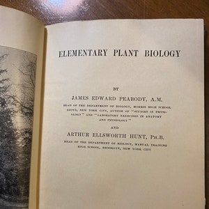 Elementary Plant Biology - J Peabody / A Hunt -  1915 -  -Reference Botany - Study of Flora / Fauna