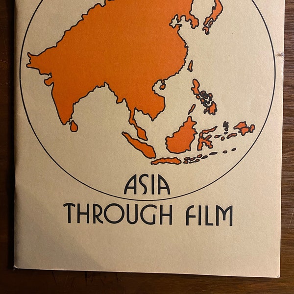 Asia Through Film - Center for Japanese Studies - University of Michigan - 1976 - Annotated Guide - Films in Education / History