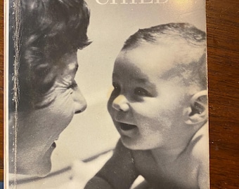 La Madre y el Niño en Canadá - 1967 - Qué esperar durante el embarazo / Guía para el recién nacido - Manual - Departamento de Salud