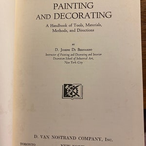 Painting and Decorating Handbook - Home Mechanic&#39;s Library - Joseph Bernardo - 1945 - Design - Techniques - Guide - Method - Instruction