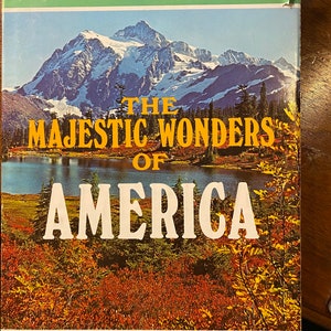 The Majestic Wonders of America - David Gibbon - 1976 - Public Lands - Travel Natural Beauty - History