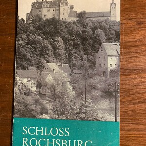 Schloss Rochsburg - Germany - Karl Heinz Karsch  - Visitor Guide / Handbook Site History - 1982 -  German Edition - B & White Pictures