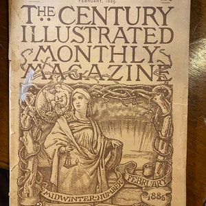 The Century Illustrated Monthly Magazine: February 1885 Vol XXIX No 4 - Civil War, Canada, Oliver Wendell Holmes - American History