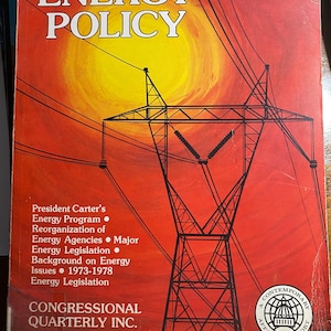 Energy Policy  President Carter - American Agencies - Issues - Legislation - United States Congressional Quarterly  - 1979 - Report