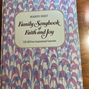 Reader&#39;s Digest Family Songbook von Glaube und Freude - 129 Beliebte Inspirational Favoriten - 1975 - Noten - William Simon