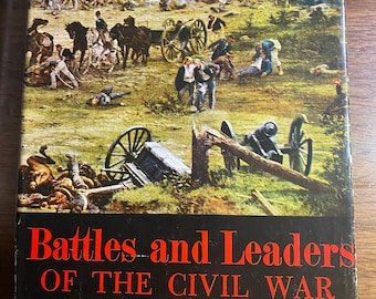 Battles and Leaders of the Civil War - 1956 - Ned Bradford - American History  - Military History - North and South War