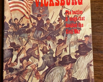 Civil War Times Illustrated - History Magazine: Strijd om Vicksburg - Oorlog - Veldslagen, Campagnes, Persoonlijkheden, Generaals, 1967 - Maps